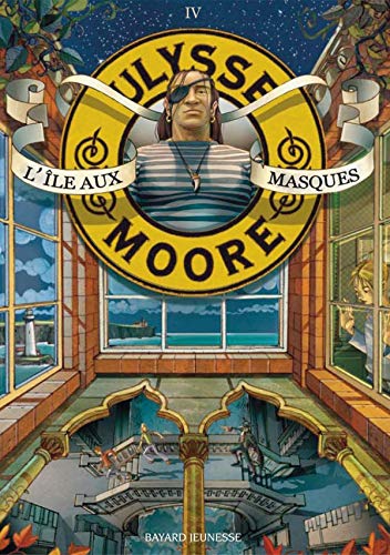 Ulysse Moore, Tome 04: L'île aux masques Novels & Short Stories