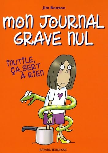 Inutile, ça sert à rien: Le journal de Jasmine Kelly Books