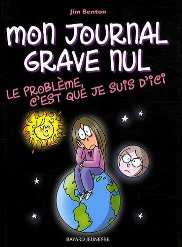 Le problème, c'est que je suis d'ici: Le journal de Jasmine Kelly Books