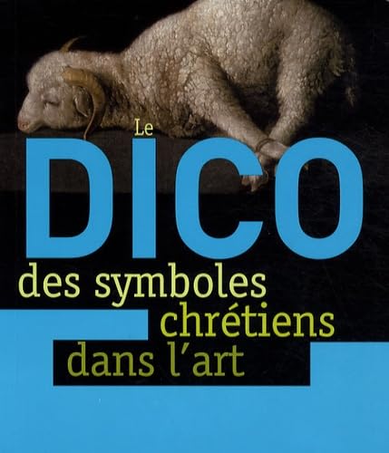 Le dico des symboles chretiens dans l'art Books