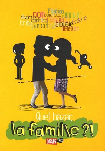 Quel bazar, la famille ?! Books