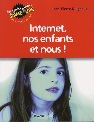 Internet, nos enfants et nous ! book