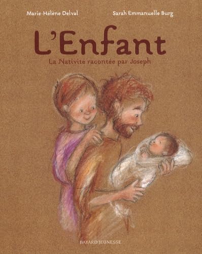 L'Enfant: La Nativité racontée par Joseph Books