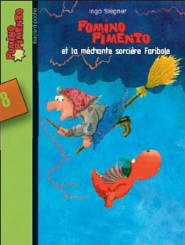 Pomino Pimento et la méchante sorcière Faribole Books