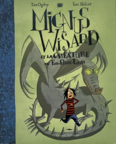 Mignus Wisard et la créature de Fou-Rire-Land book