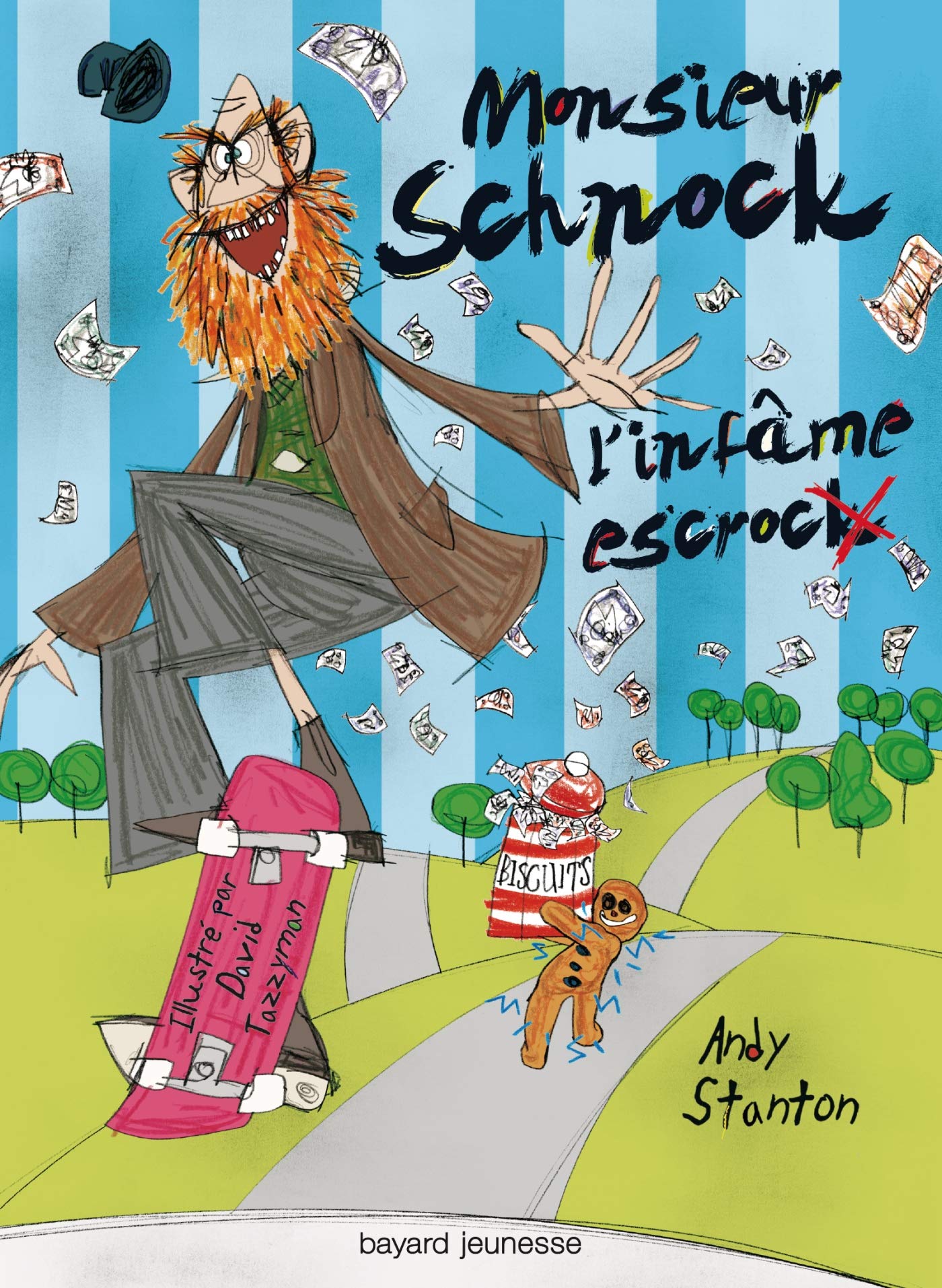 Monsieur Schnock, l'infâme escrock Books