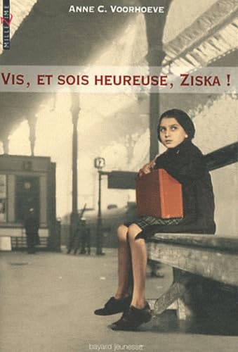 Vis, et sois heureuse, Ziska ! Books