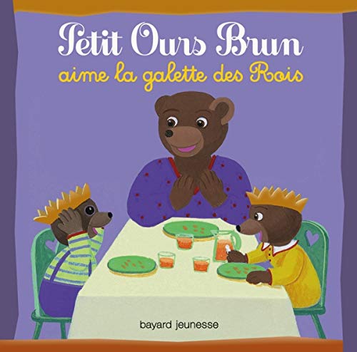 Petit Ours Brun aime la galette des rois Books