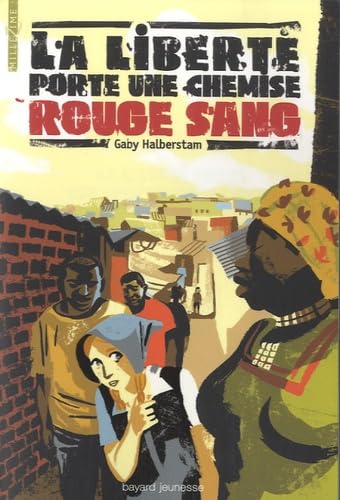 La liberté porte une chemise rouge sang book