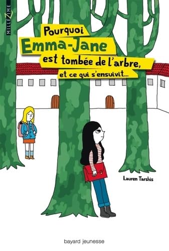 Pourquoi Emma-Jane est tombée de l'arbre, et ce qui s'ensuivit... Children's books