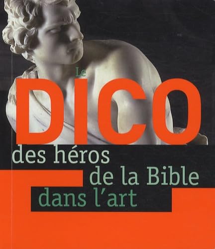 Le Dico des héros de la Bible dans l'art book