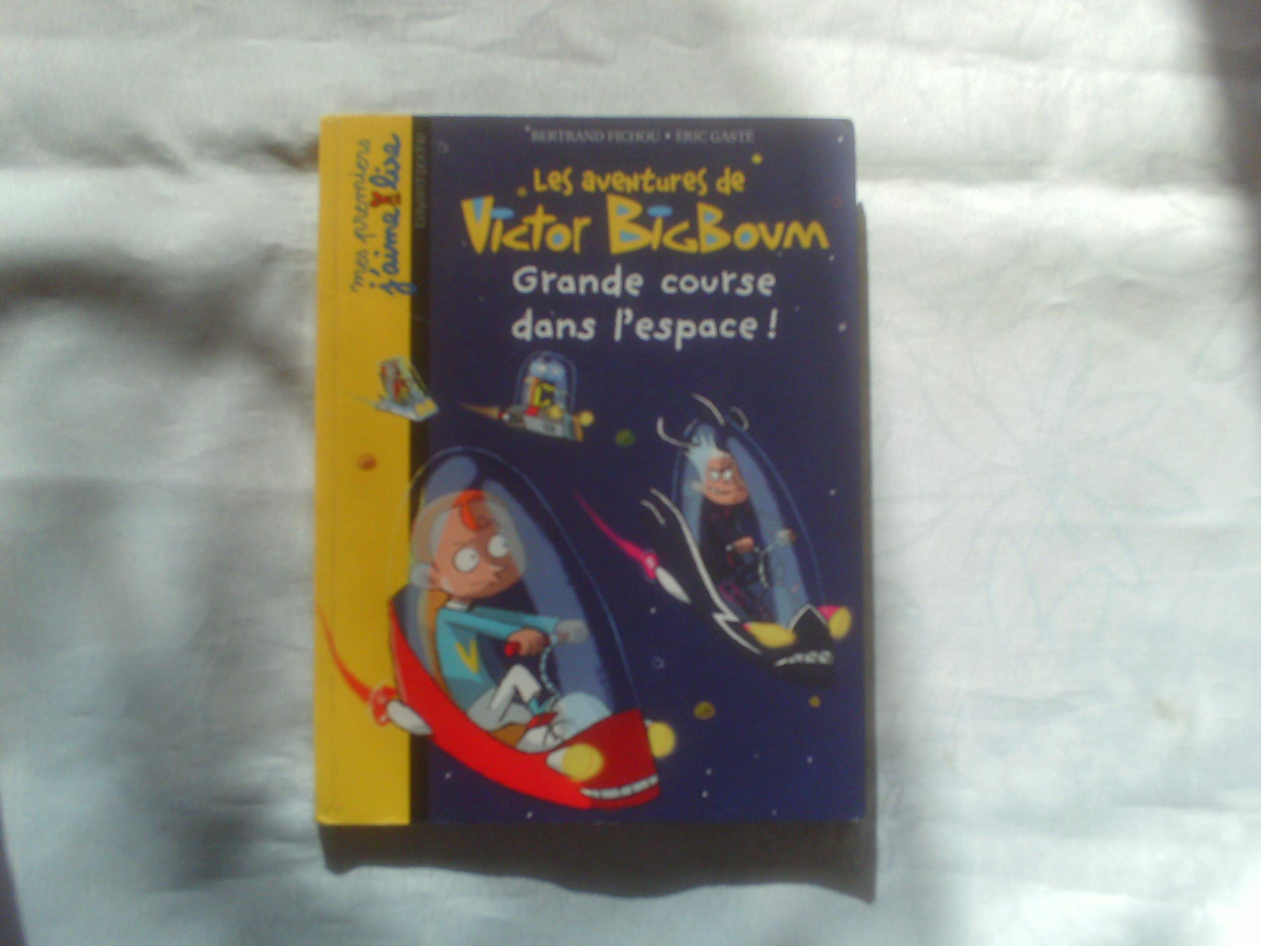 Les aventures de Victor BigBoum : Grande course dans l'espace book