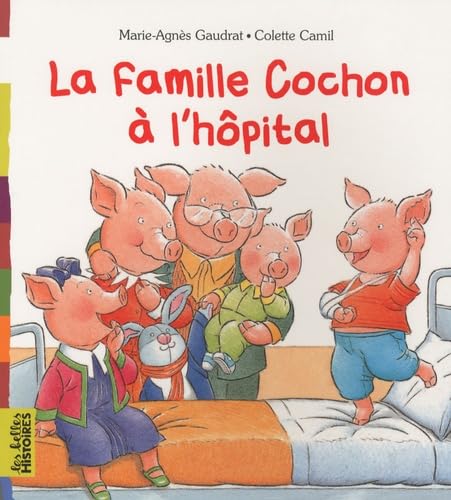 La famille Cochon à l'hôpital book