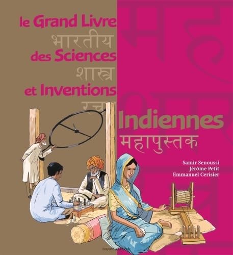Le grand livre des sciences et inventions indiennes book