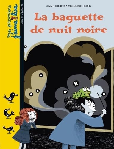 La baguette de nuit noire book
