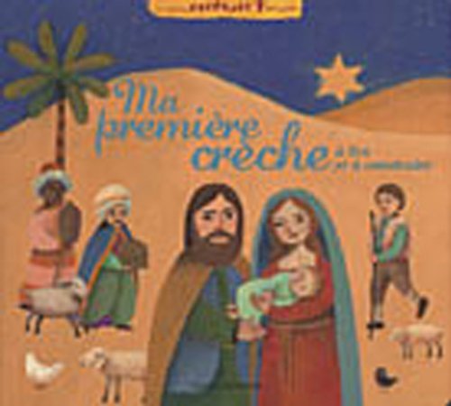 Ma première crèche: A lire et à construire book