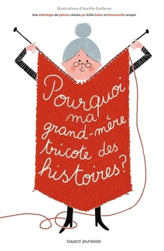 Pourquoi ma grand-mère tricote des histoires ? book