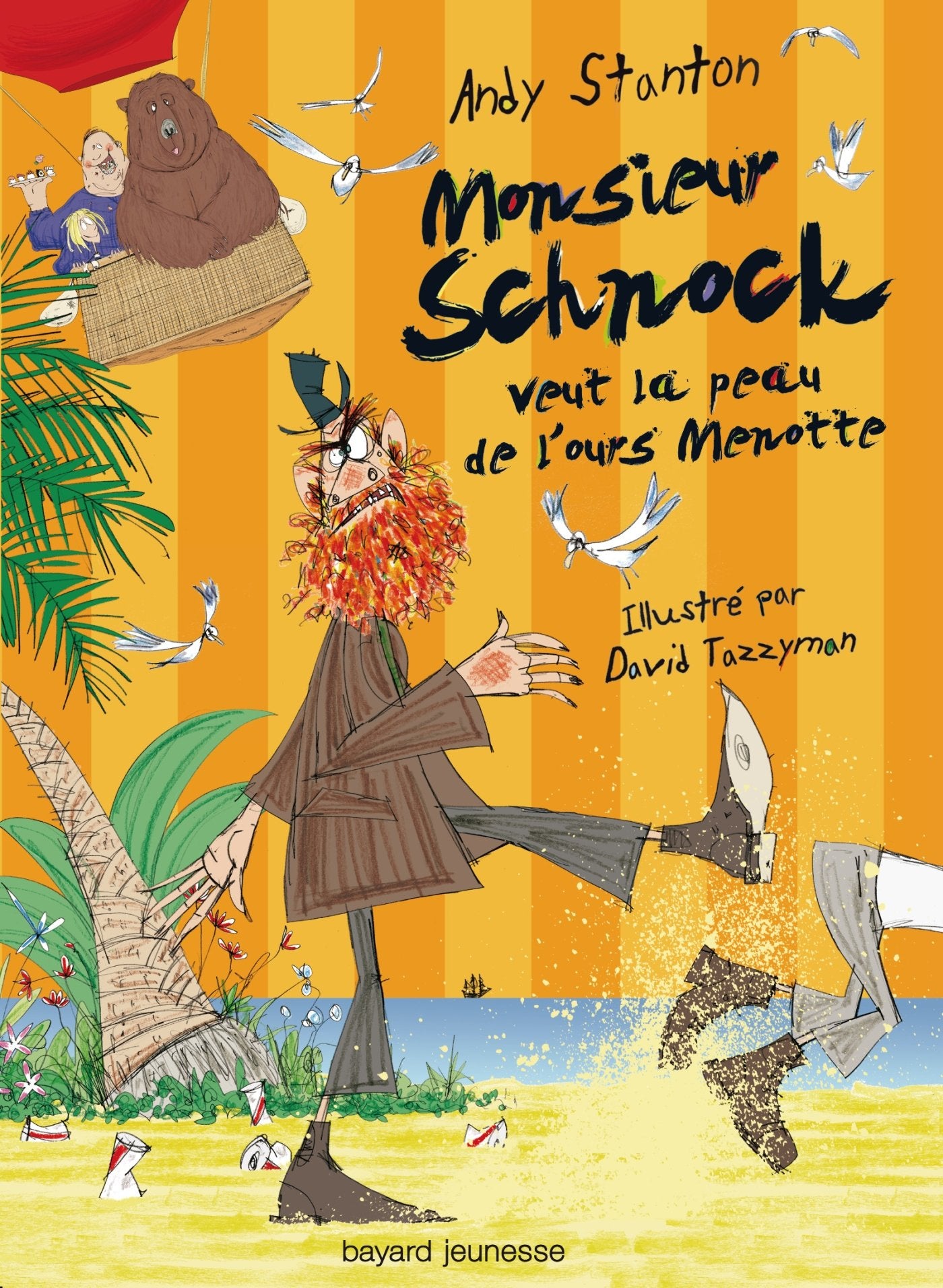 Monsieur Schnock veut la peau de l'ours Menotte book