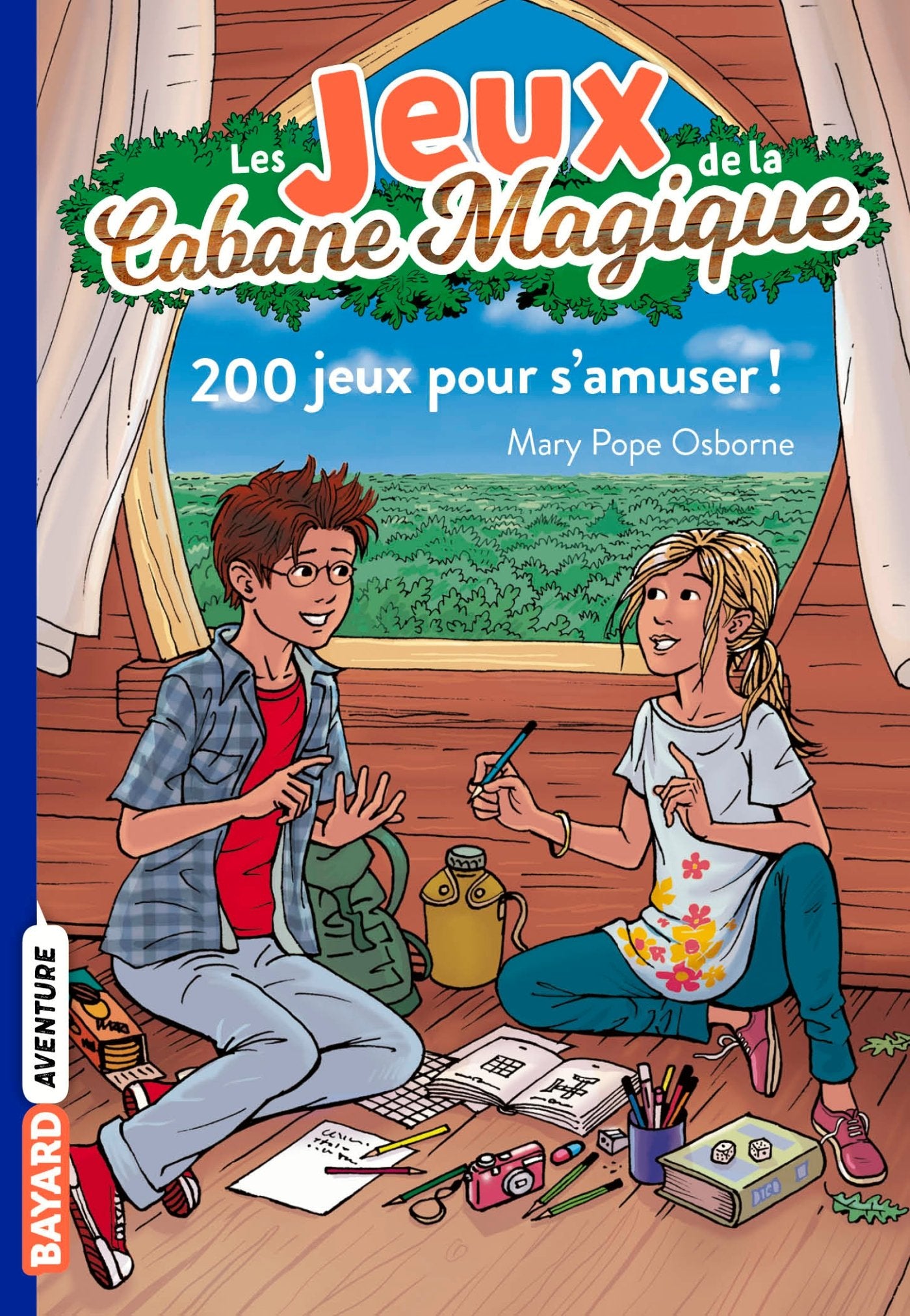 Les jeux de la cabane magique, Tome 01: 200 jeux pour s'amuser book