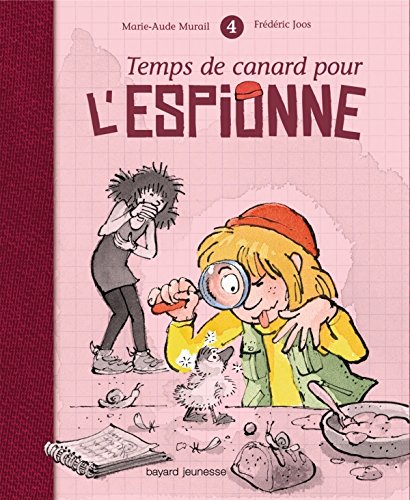 Temps de canard pour l'espionne, L'espionne T. 4 book