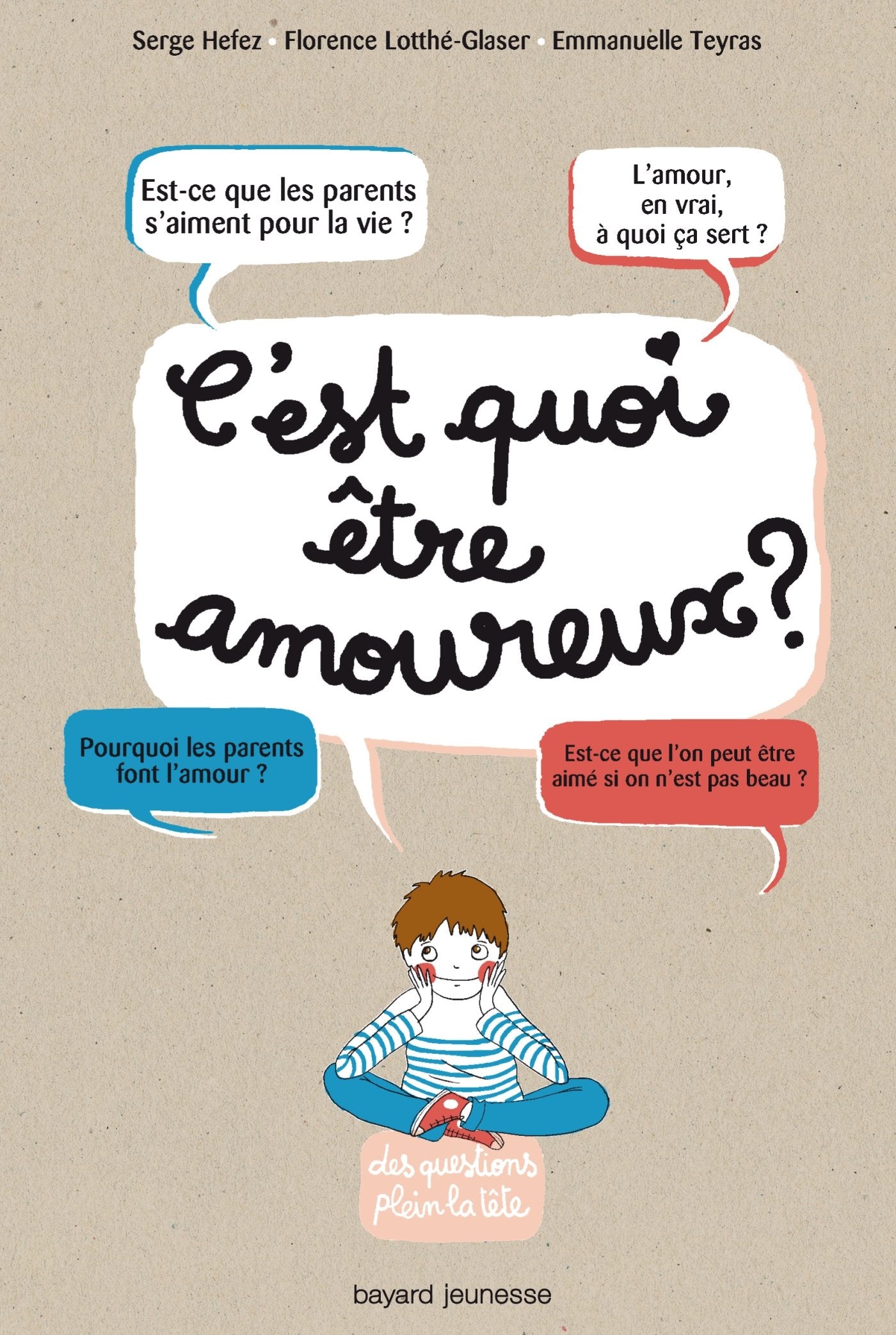 C'est quoi être amoureux ? book
