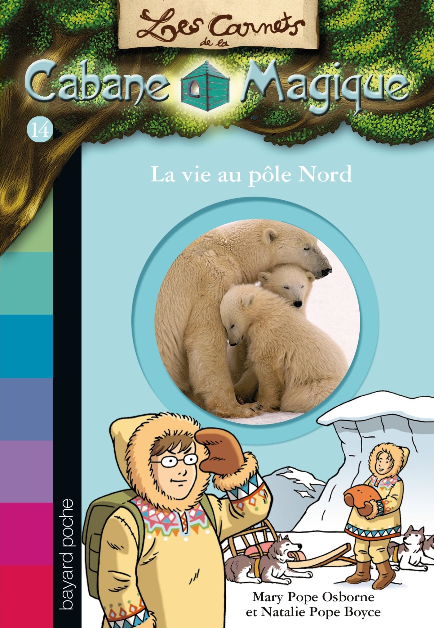 Les carnets de la cabane magique, Tome 14: La vie au pôle Nord book