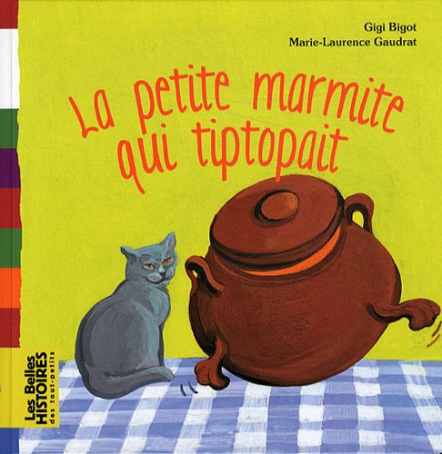 La petite marmite qui tipotait Children's books