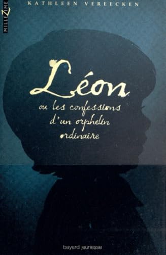 Léon ou Les confessions d'un orphelin ordinaire book