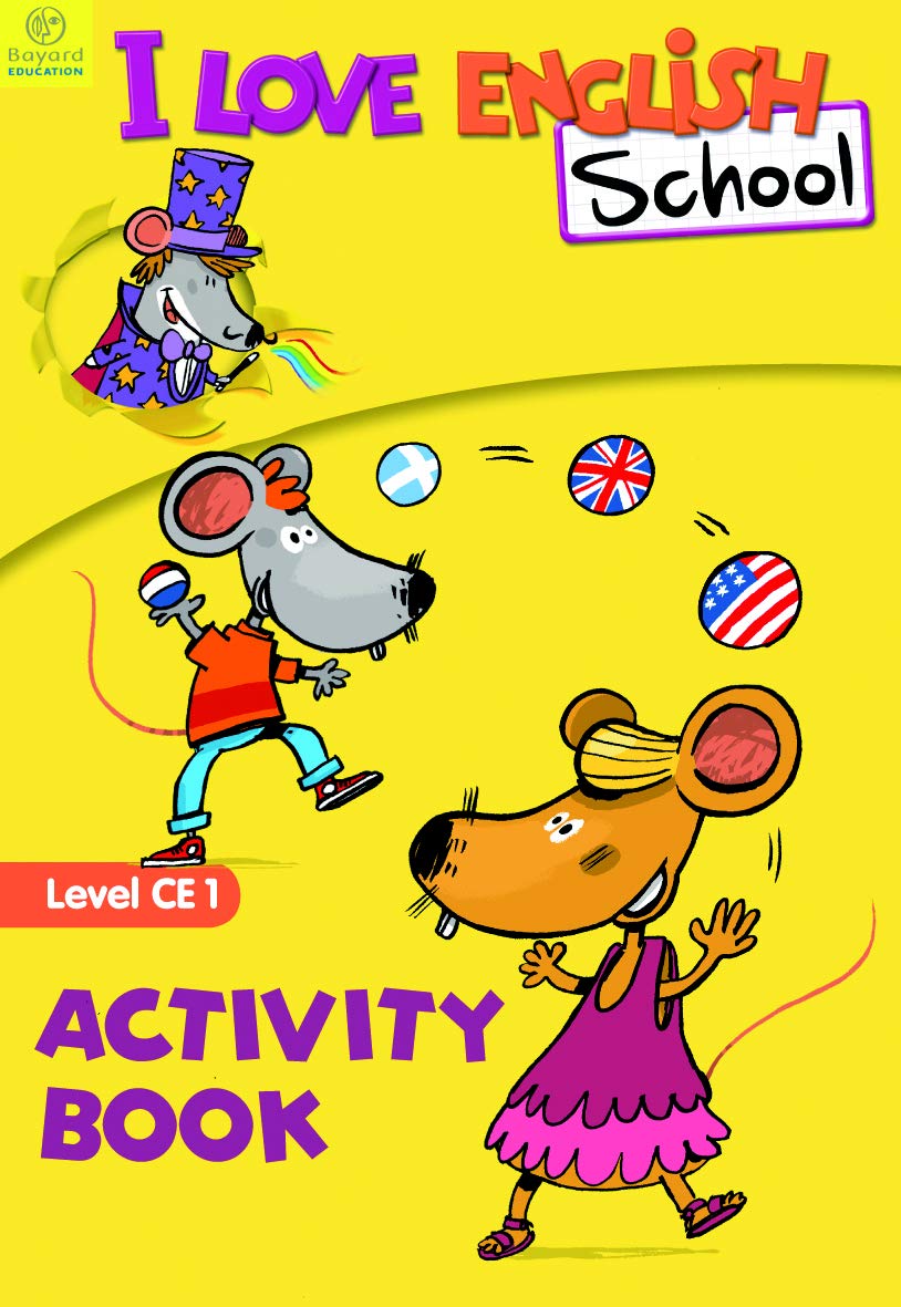 I Love English School CE1: Activity Book book