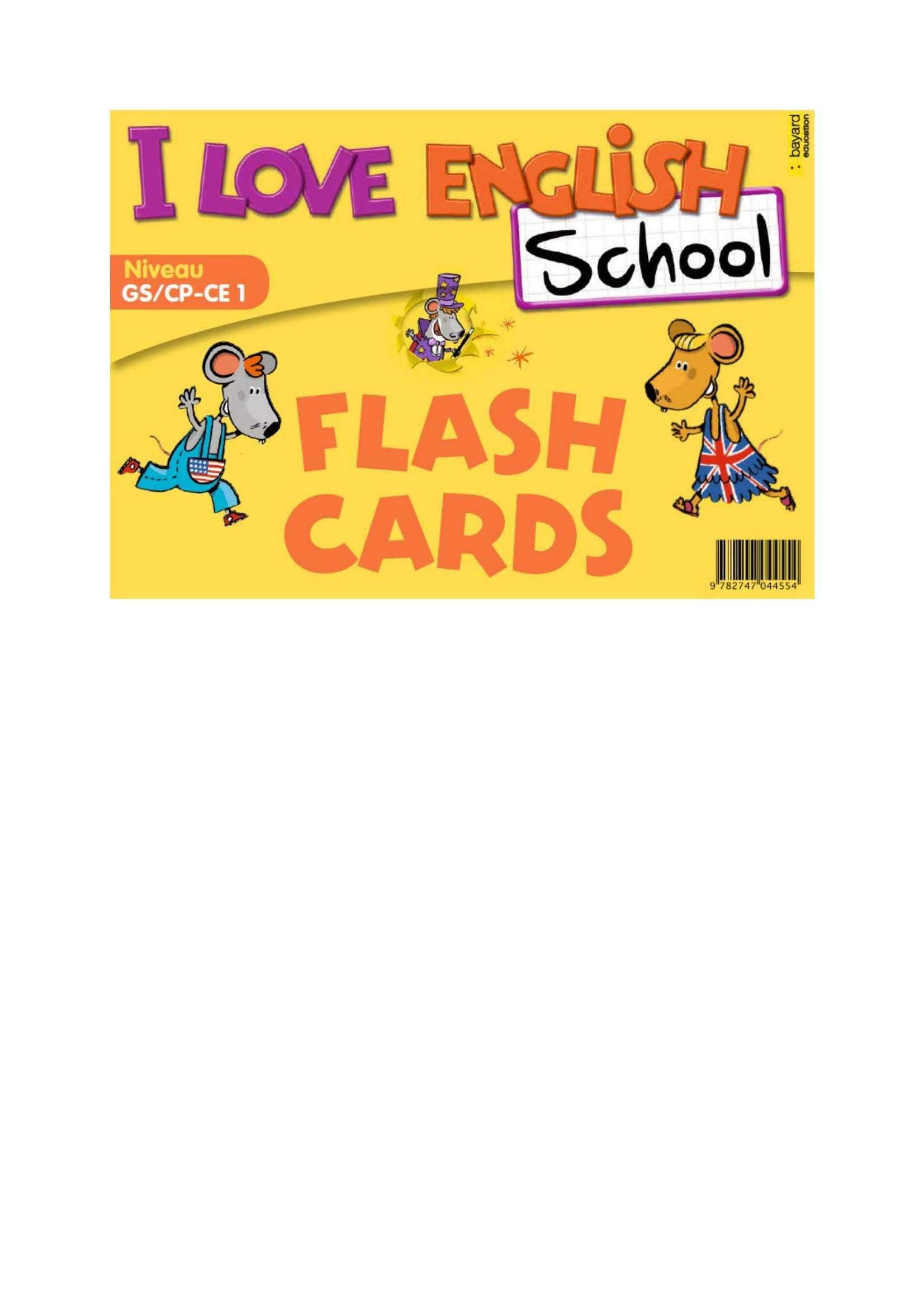 I Love English School Niveau GS/CP-CE1: Flashcards book