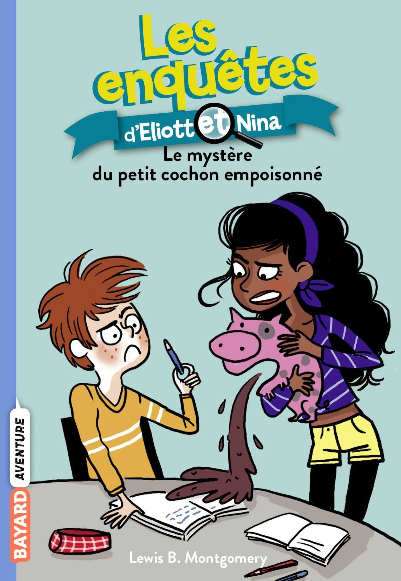 Les enquêtes d'Eliott et Nina, Tome 02: Le mystère du petit cochon empoisonné Novels & Short Stories