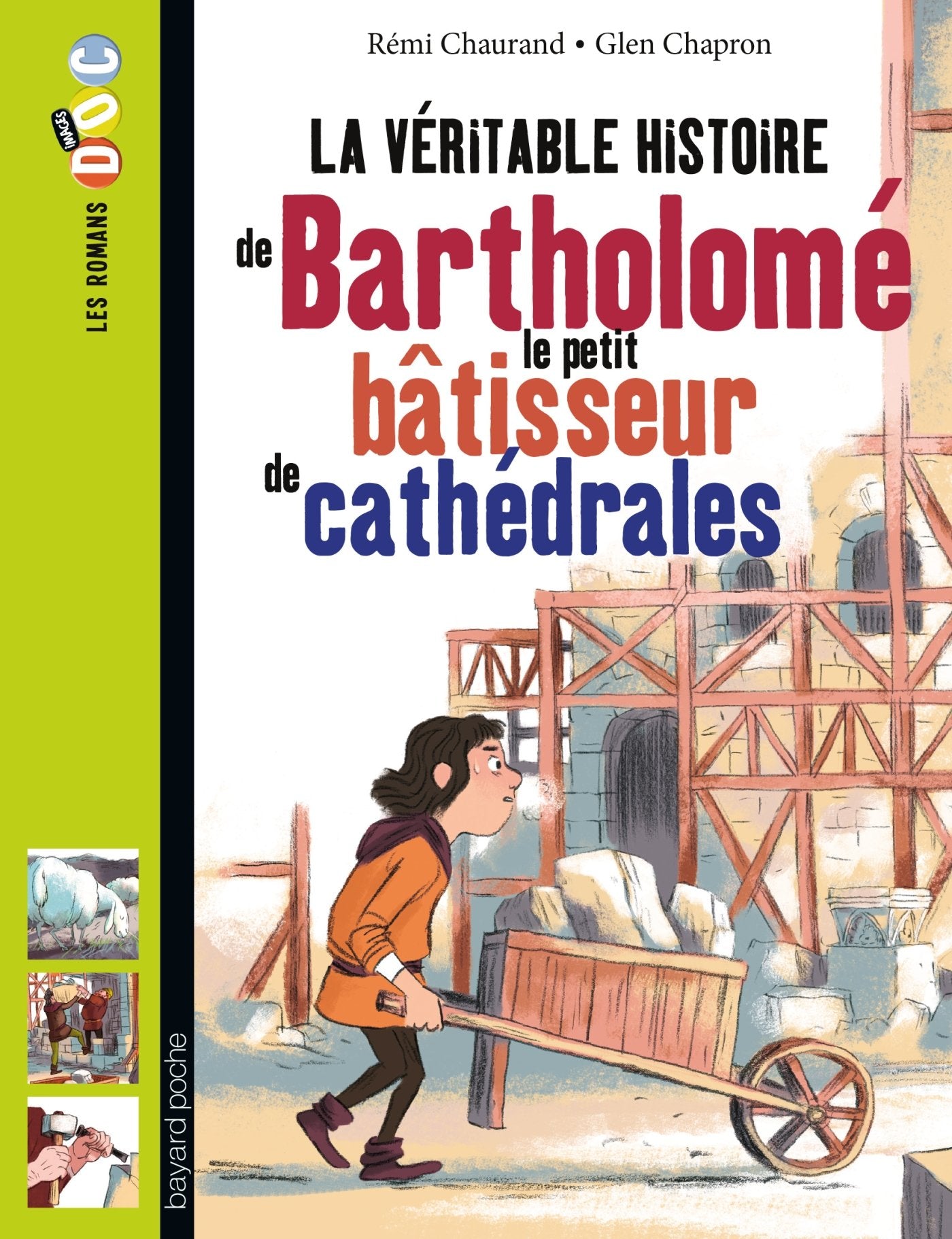 La veritable histoire de Bartholome, batisseur de cathedrales Contemporary literature