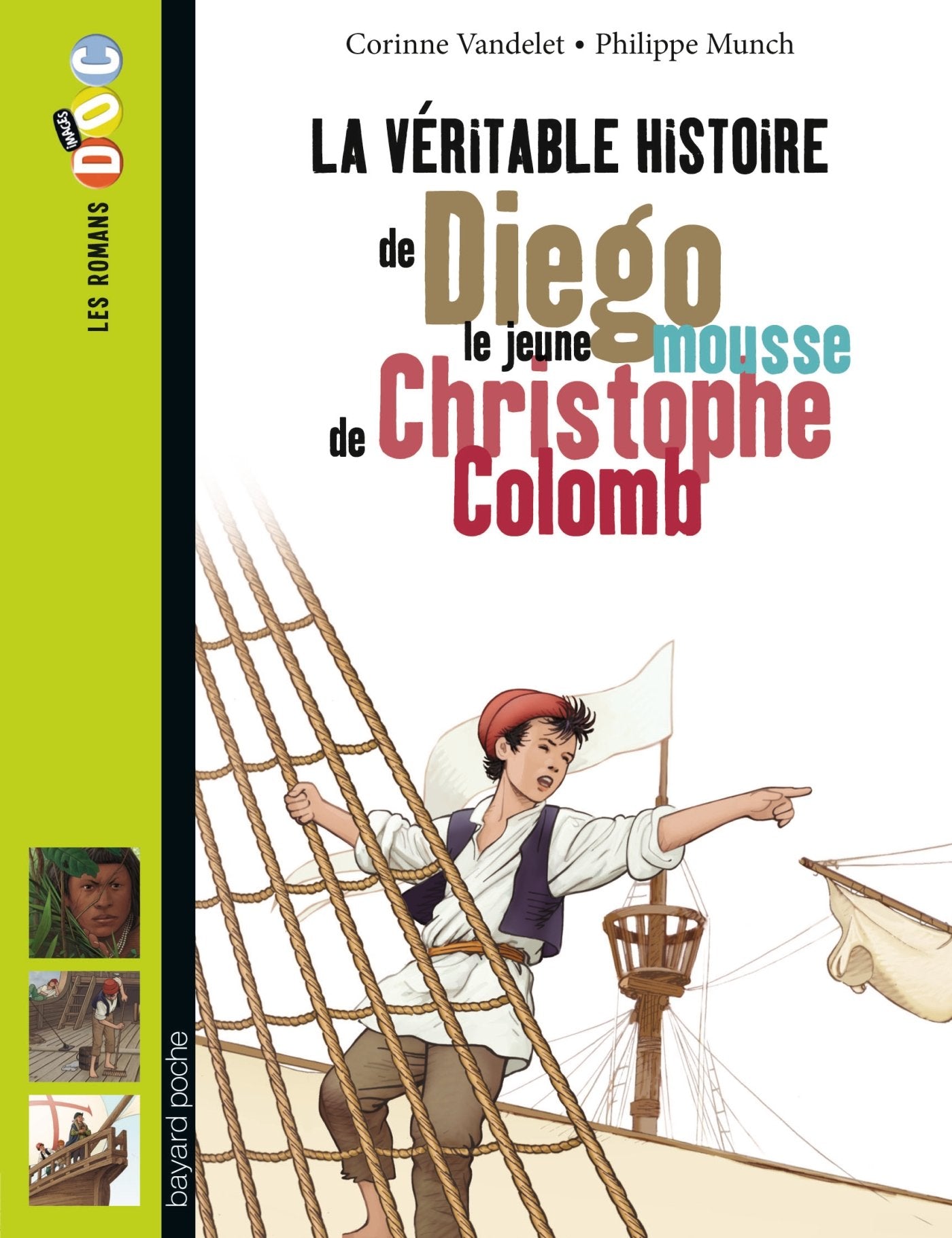 La véritable histoire de Diego, le jeune mousse de Christophe Colomb book