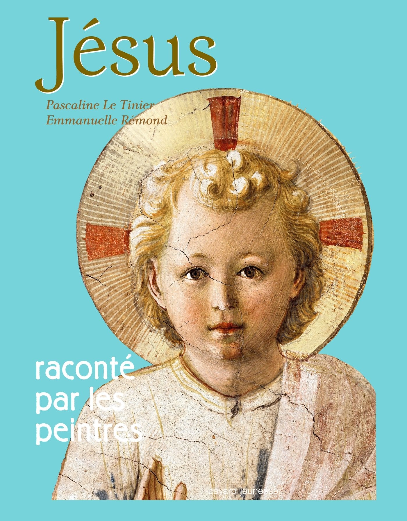 Jésus raconté par les peintres: Nouvelle édition book
