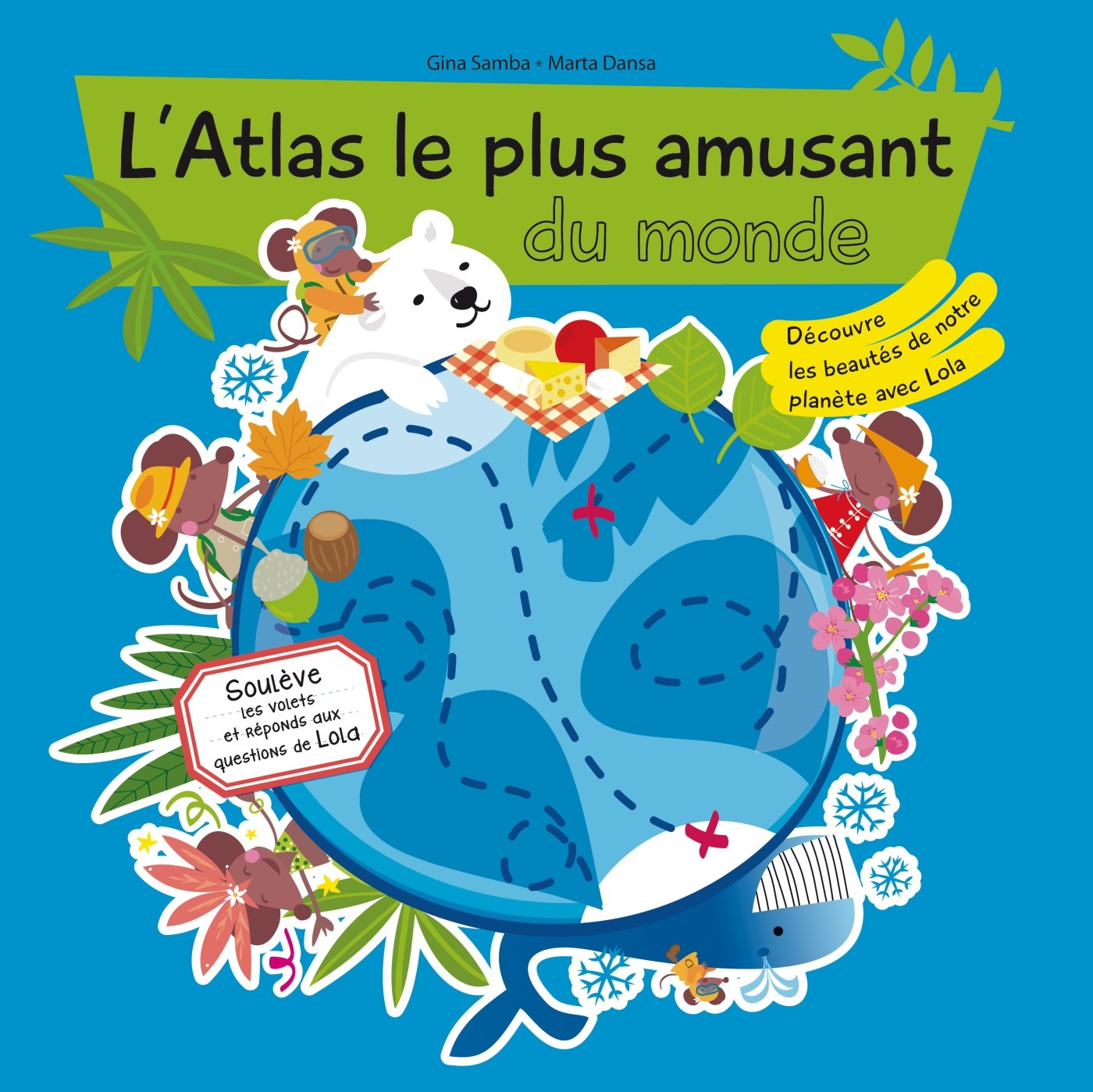 L'Atlas le plus amusant du monde book