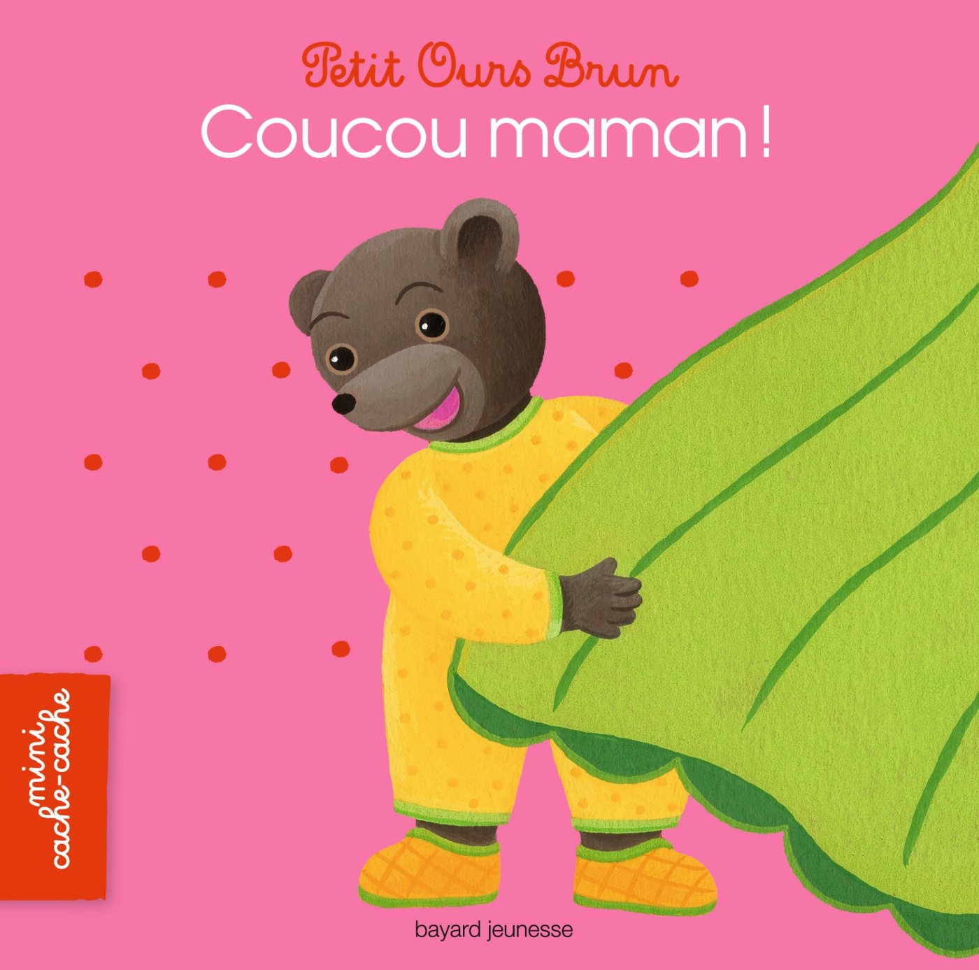 Petit Ours Brun: Coucou, maman, cherche-moi! Contemporary literature