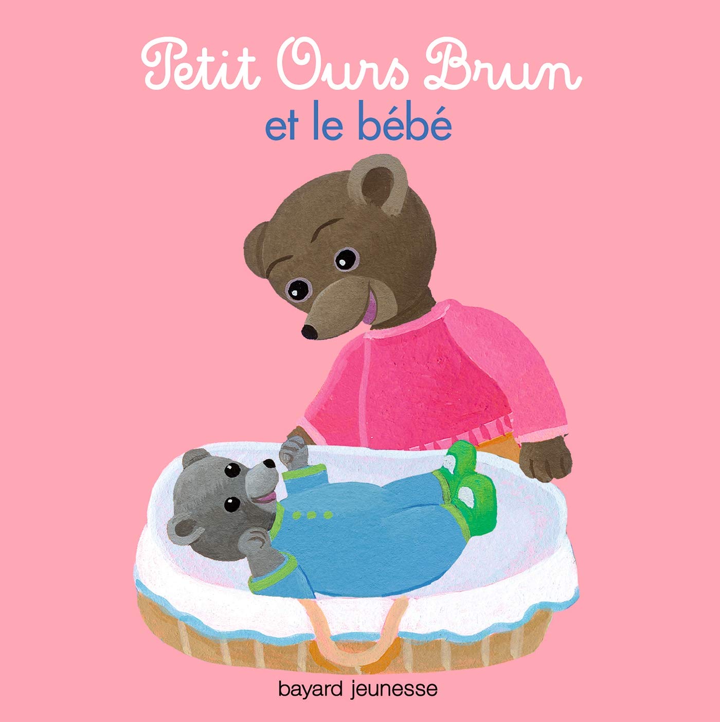 Petit Ours Brun: Petit Ours Brun et le bebe Contemporary literature