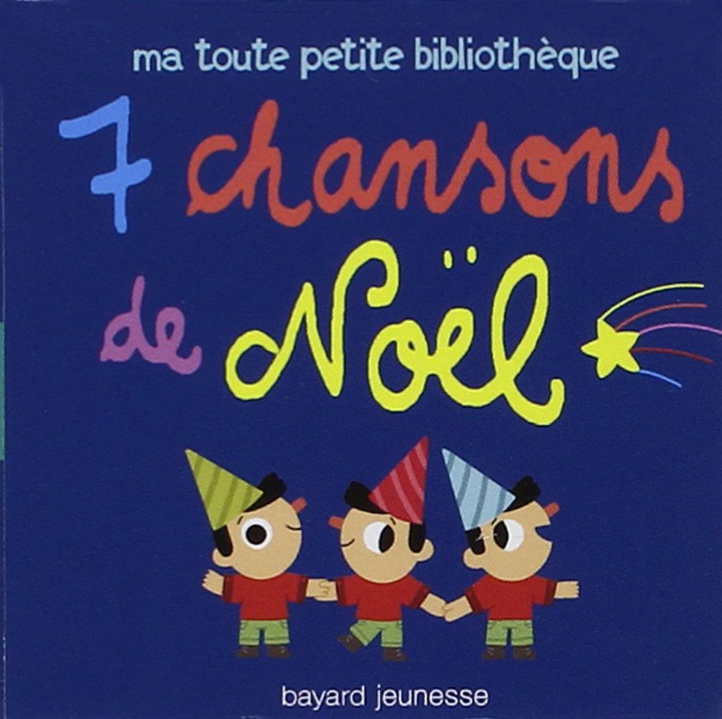 7 chansons de Noël: Coffret en 7 volumes : L'as-tu vu ? ; Mon beau sapin ; Neige, neige blanche ; Petit garçon ; Petit Papa Noël ; Petits lutins ; Vive le vent ! Books