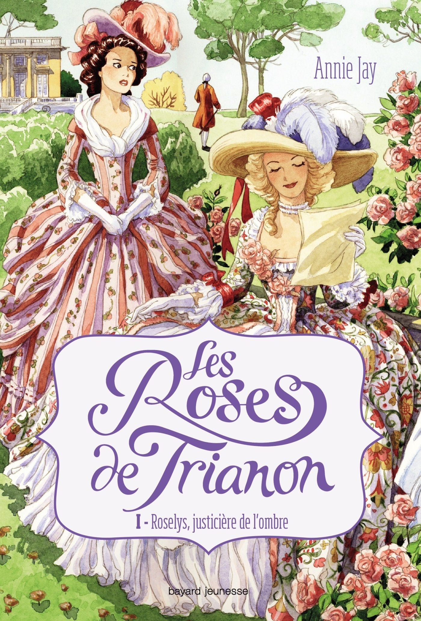 Les roses de Trianon, Tome 01: Roslys, justicière de l'ombre Novels & Short Stories