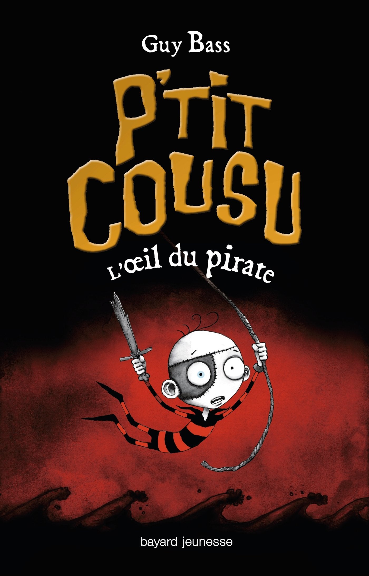P'tit cousu, Tome 02: L'oeil du pirate Novels & Short Stories