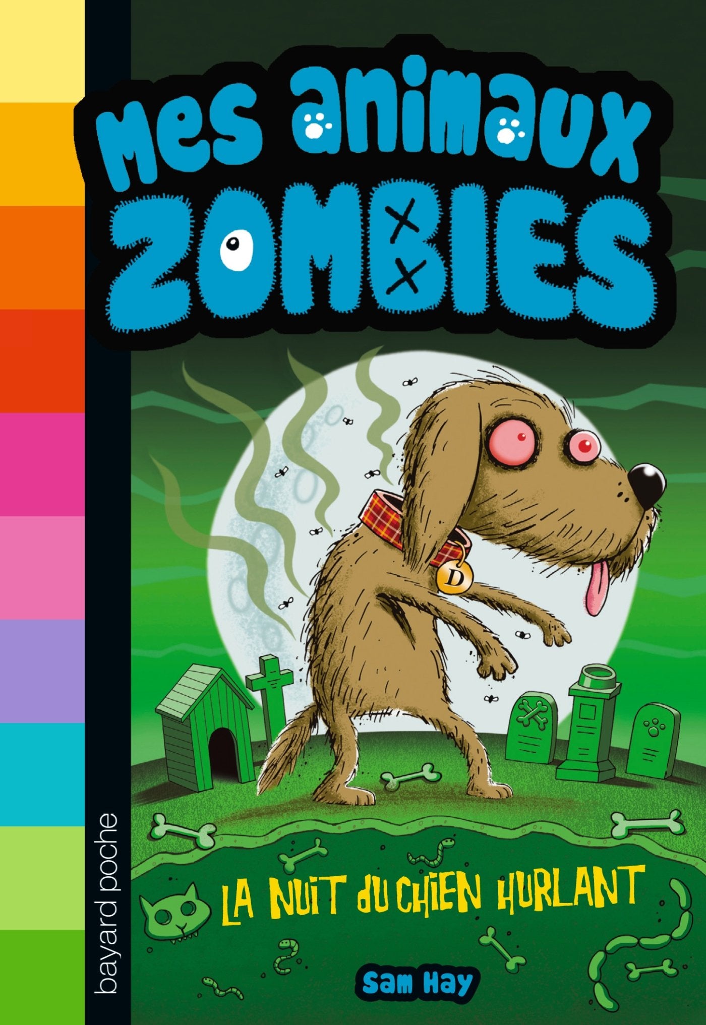 Mes animaux zombies, Tome 03: La nuit du chien hurlant book