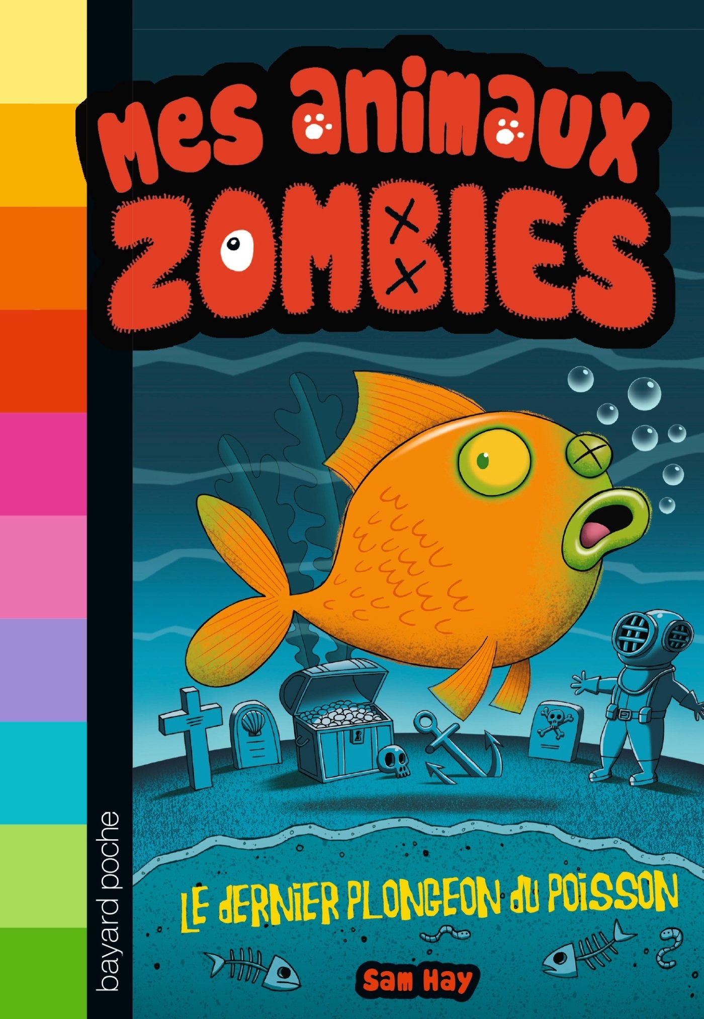Mes animaux zombies, Tome 04: Le dernier plongeon du poisson book
