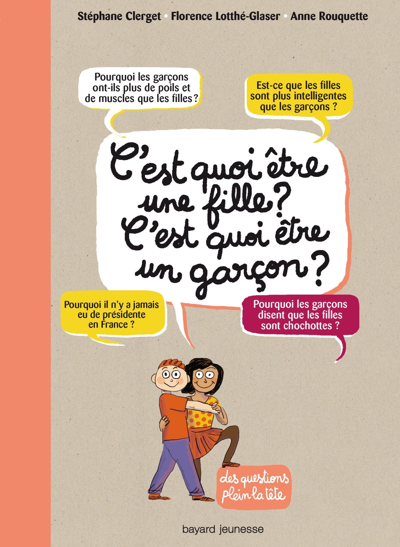 C'est quoi être une fille, c'est quoi être un garçon ? Children's books