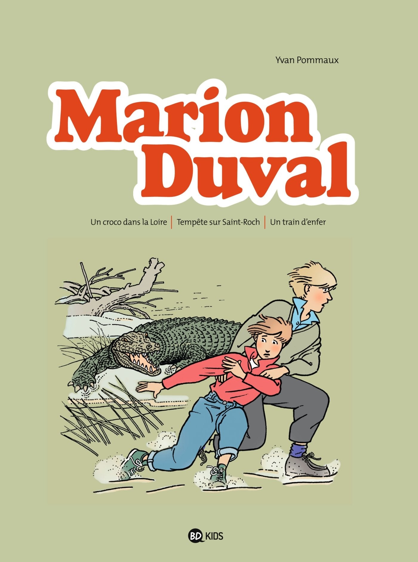 Marion Duval intégrale, Tome 02: Un croco dans la Loire - Tempête sur Saint-Roch - Un train d'enfer Comics & Mangas