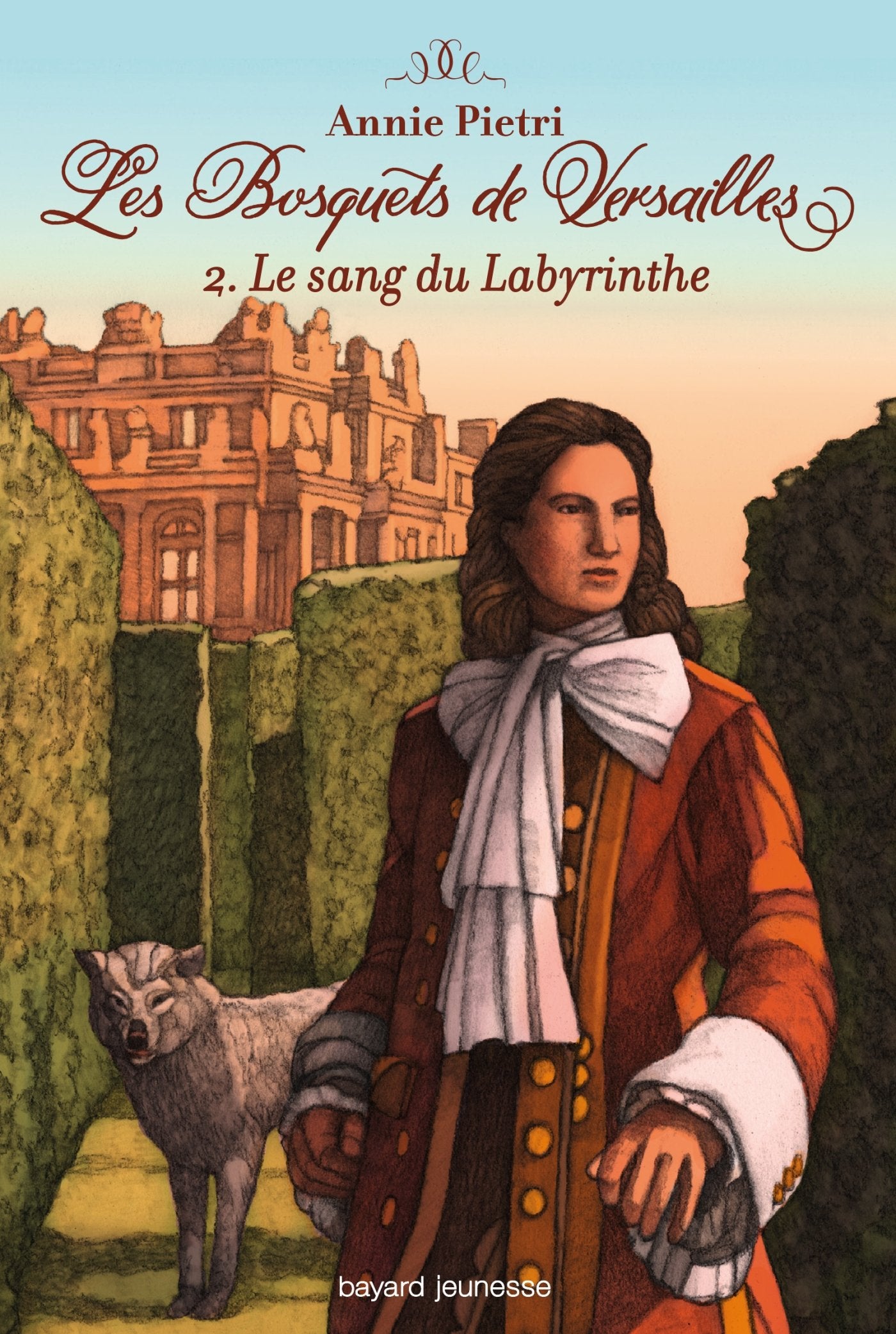 Les bosquets de Versailles, Tome 02: Le sang du labytinthe Novels & Short Stories