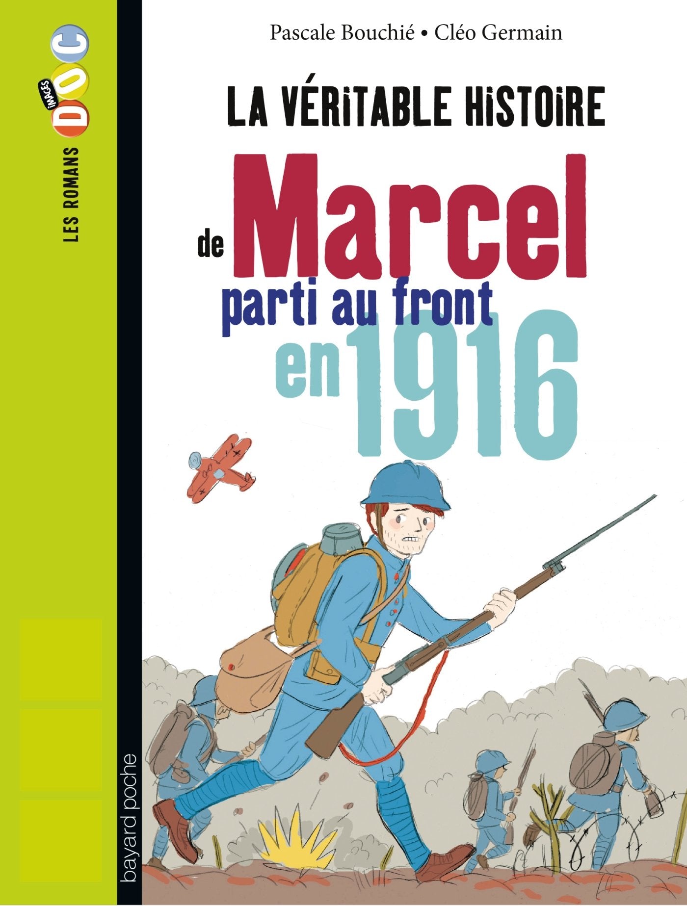 La veritable histoire de Marcel soldat pendant la 1e guerre mondiale Novels & Short Stories