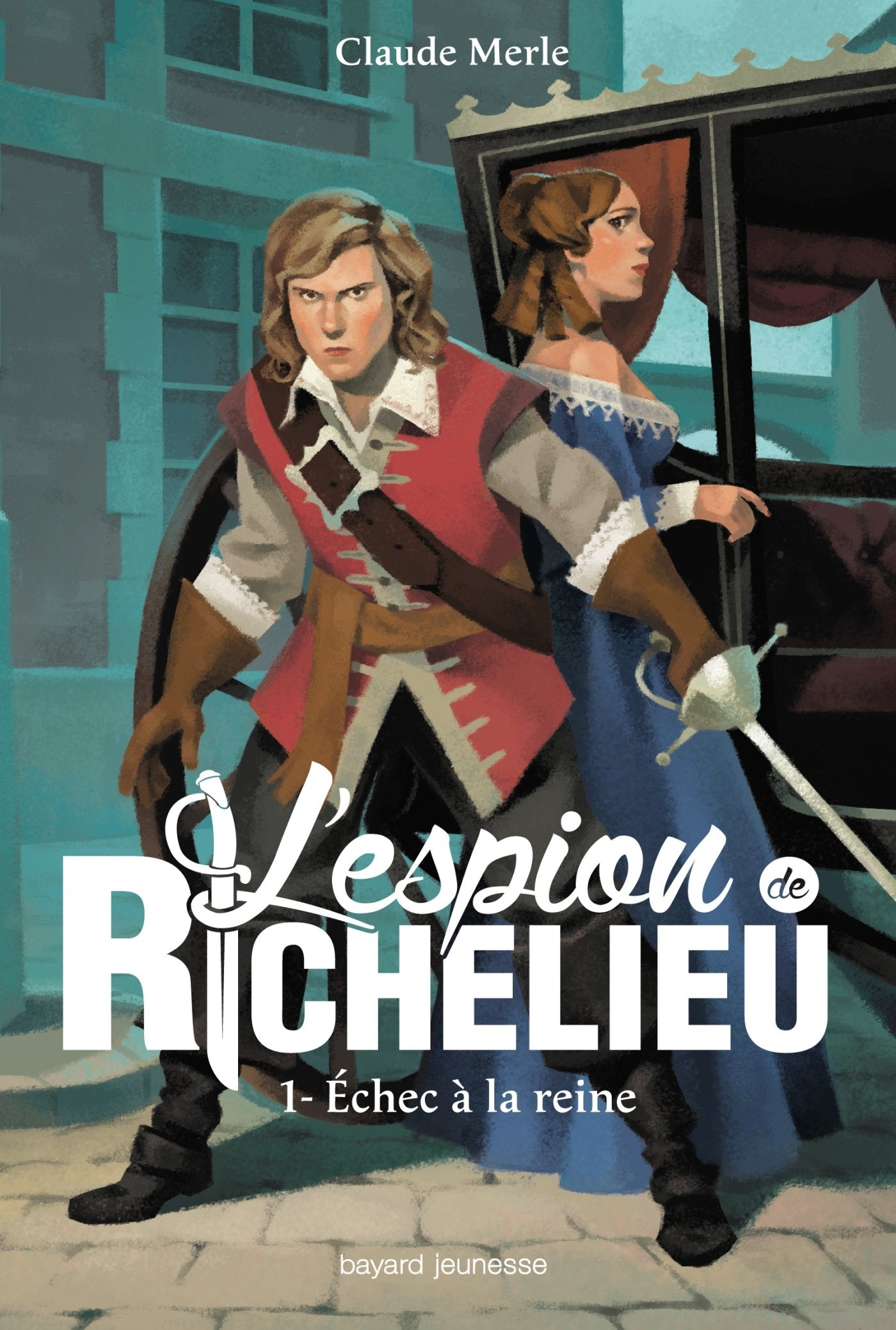 L'espion de Richelieu, Tome 01: Échec à la reine Novels & Short Stories