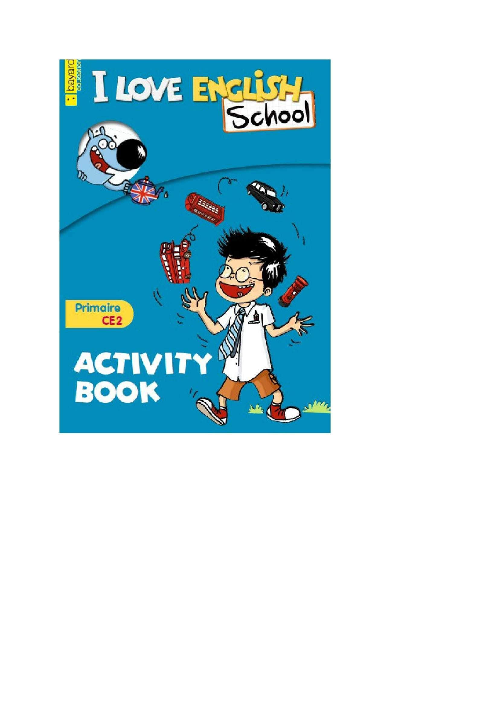 I love English School ; Activity book ; primaire CE2 Books