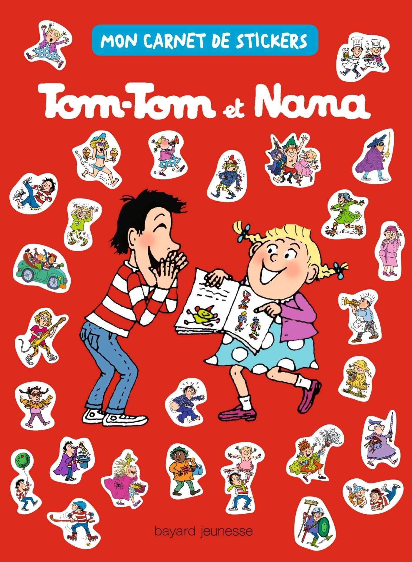 Tom-Tom et Nana: Mon carnet de stickers Books