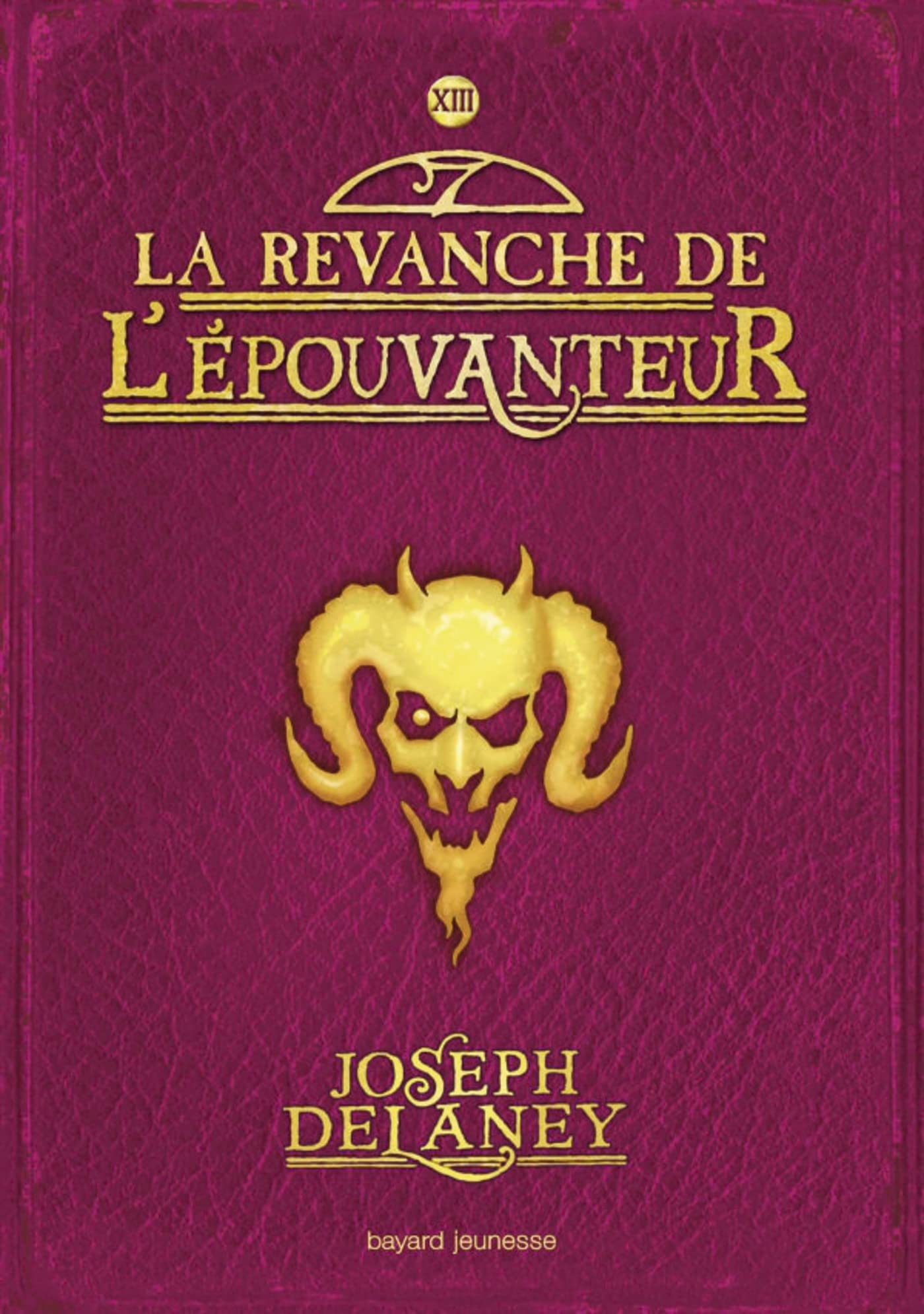 La revanche de l'epouvanteur: La revanche de l'Épouvanteur Fantasy & Sci-Fi